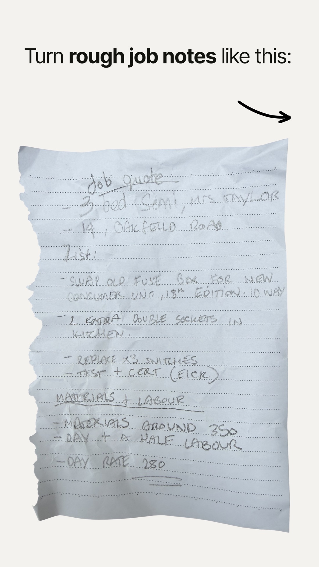 Rough handwritten job notes scribbled on torn paper